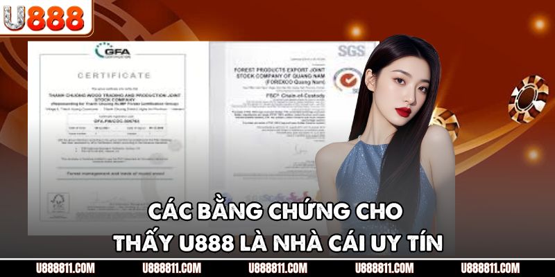 Phốt U888 - Hiểu Lầm Phổ Biến Cần Được Làm Rõ Và Loại Bỏ 3 Các bằng chứng cho thấy U888 là nhà cái uy tín